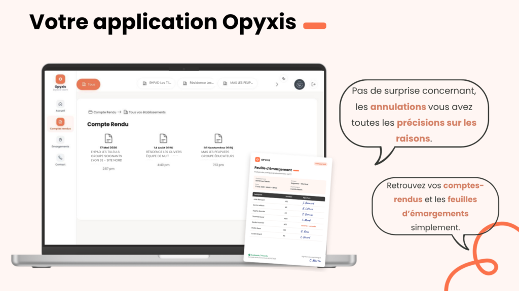 Application Opyxis : comptes rendus d'analyse de pratiques professionnelles et feuilles d'émargement par établissement