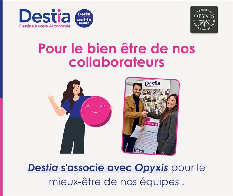 Destia s'associe avec Opyxis pour le mieux-être de ses équipes : partenariat national d'analyse de pratiques professionnelles