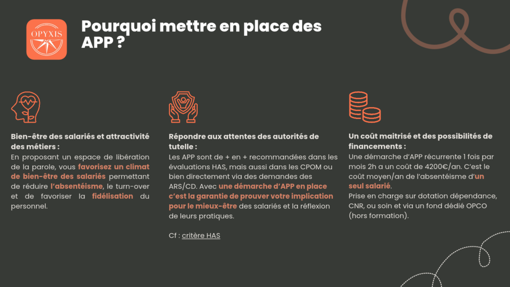 Pourquoi mettre en place des analyses de pratiques professionnelles : bien-être des salariés, attentes des autorités de tutelle, coût maîtrisé et financements